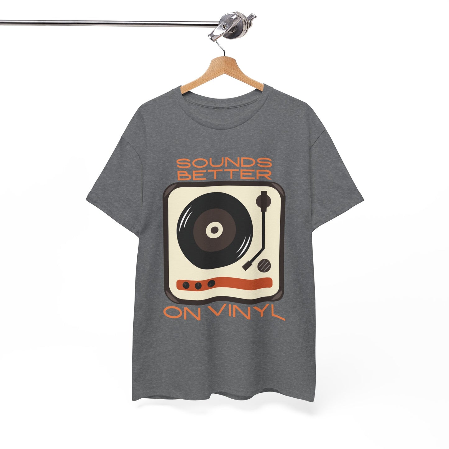 Sounds Better Vinyl - Unisex Heavy Cotton Tee