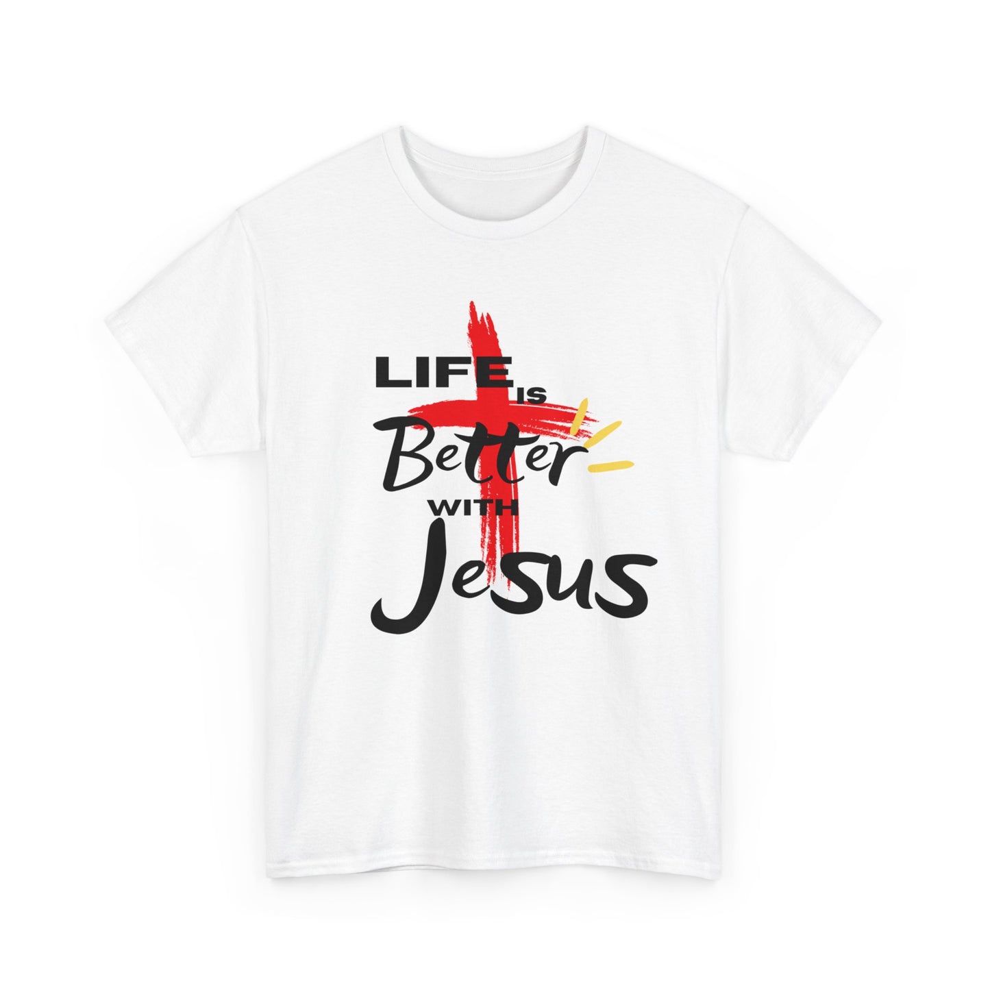 Life is Better with Jesus - Unisex Heavy Cotton Tee