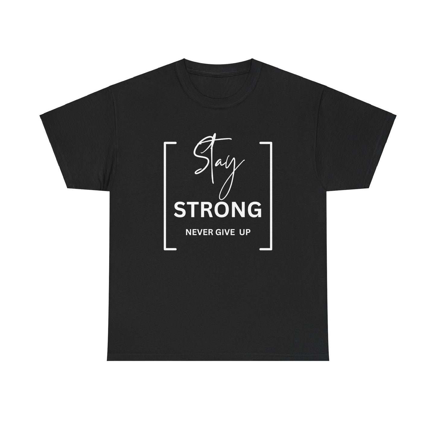 Stay Strong - Unisex Heavy Cotton Tee