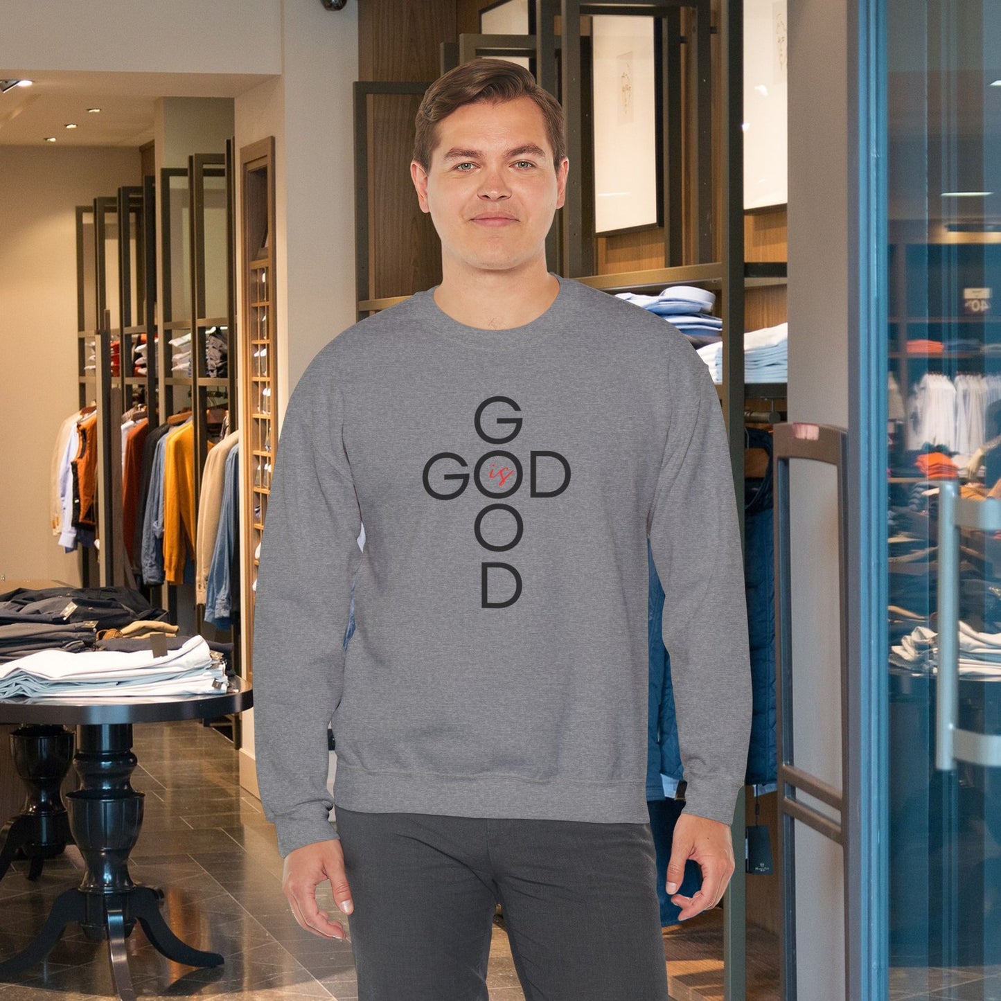God is Good - Crewneck Sweatshirt