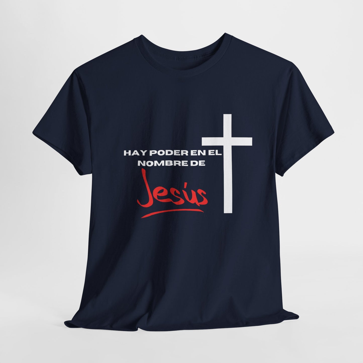 Hay poder en Jesus - Spanish - Unisex Heavy Cotton Tee