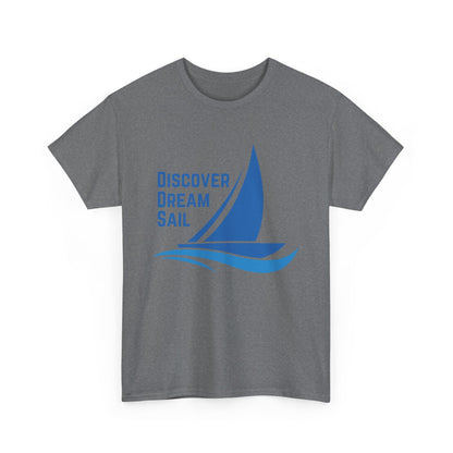 Discover Dream Sail - Unisex Heavy Cotton Tee