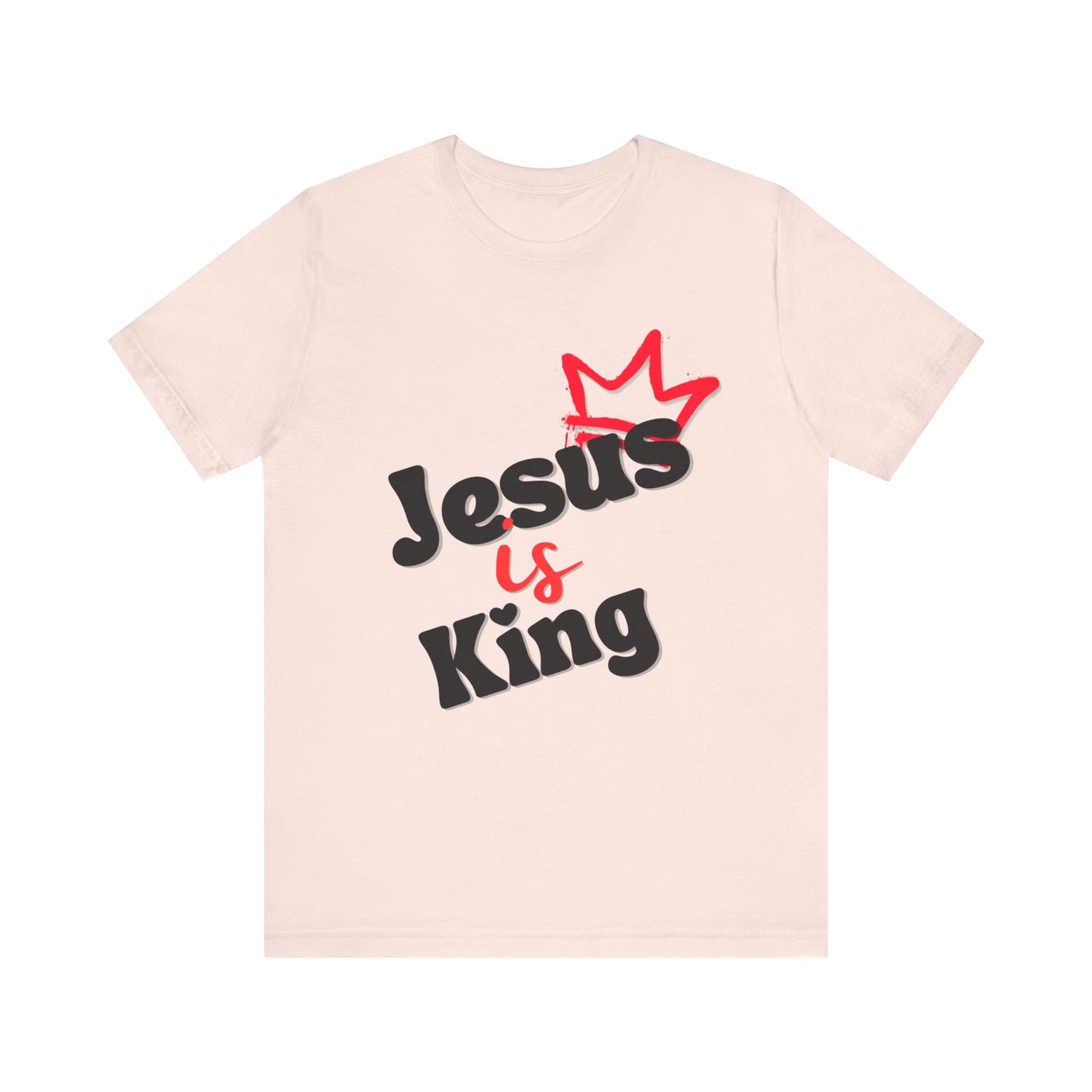 Jesus is King - Unisex Jersey Short Sleeve Tee
