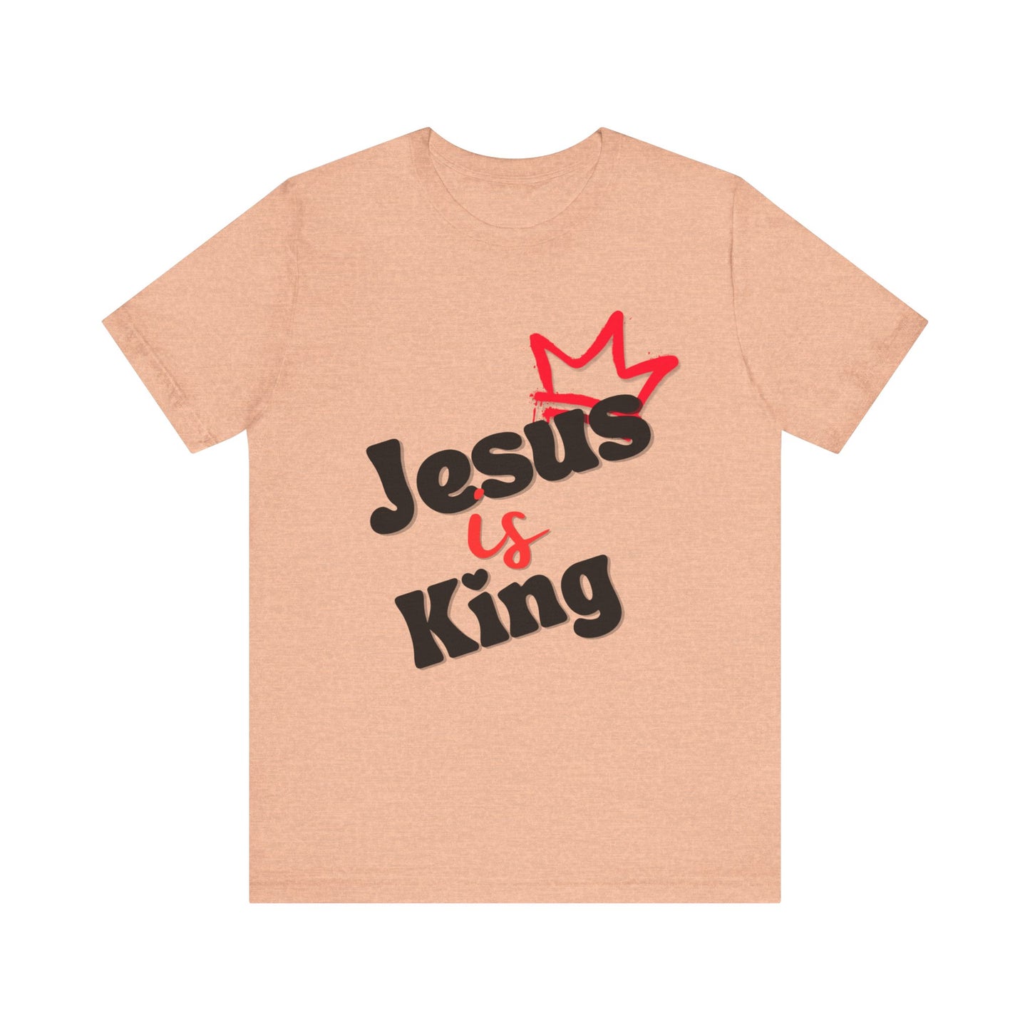 Jesus is King - Unisex Jersey Short Sleeve Tee