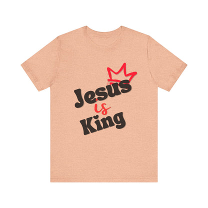 Jesus is King - Unisex Jersey Short Sleeve Tee