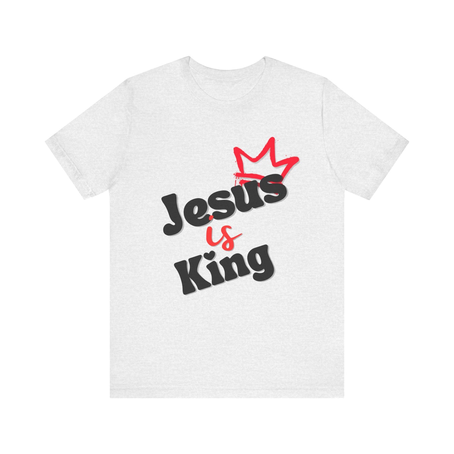 Jesus is King - Unisex Jersey Short Sleeve Tee