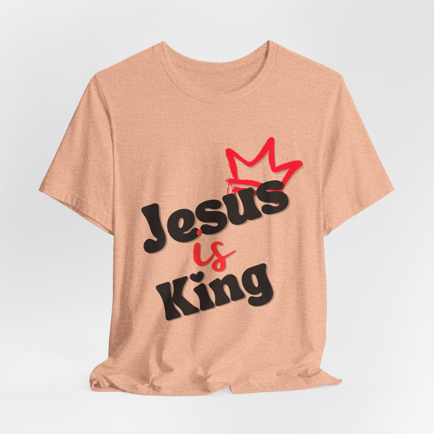 Jesus is King - Unisex Jersey Short Sleeve Tee