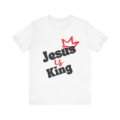Jesus is King - Unisex Jersey Short Sleeve Tee