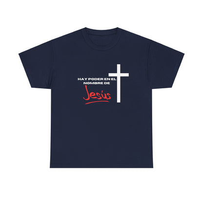 Hay poder en Jesus - Spanish - Unisex Heavy Cotton Tee