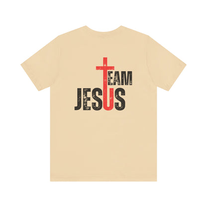 Team Jesus - Front Back - Unisex Jersey Short Sleeve Tee