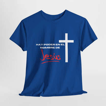Hay poder en Jesus - Spanish - Unisex Heavy Cotton Tee