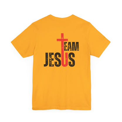 Team Jesus - Front Back - Unisex Jersey Short Sleeve Tee