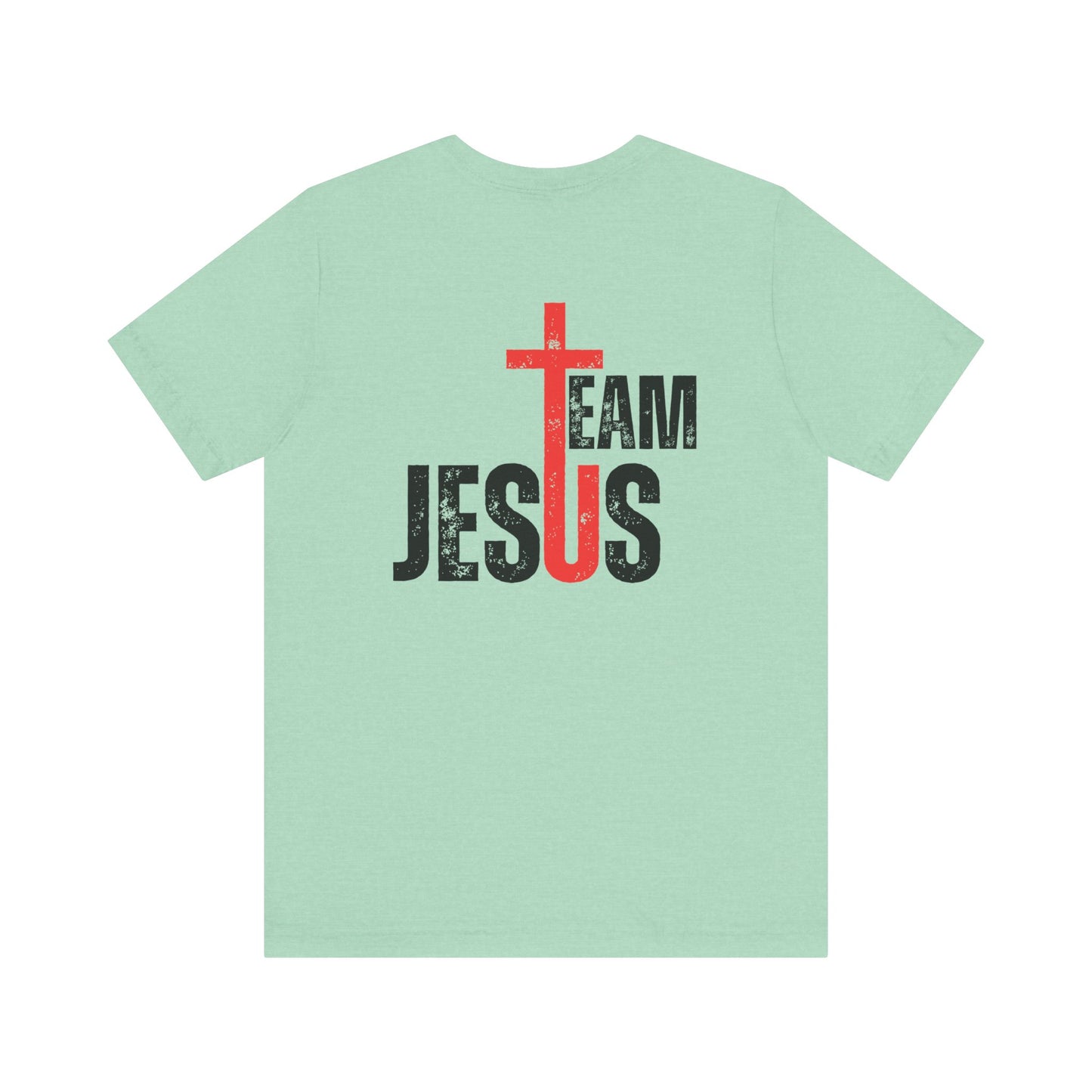 Team Jesus - Front Back - Unisex Jersey Short Sleeve Tee