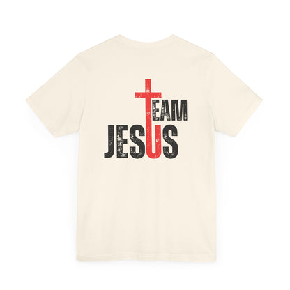 Team Jesus - Front Back - Unisex Jersey Short Sleeve Tee