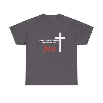 Hay poder en Jesus - Spanish - Unisex Heavy Cotton Tee