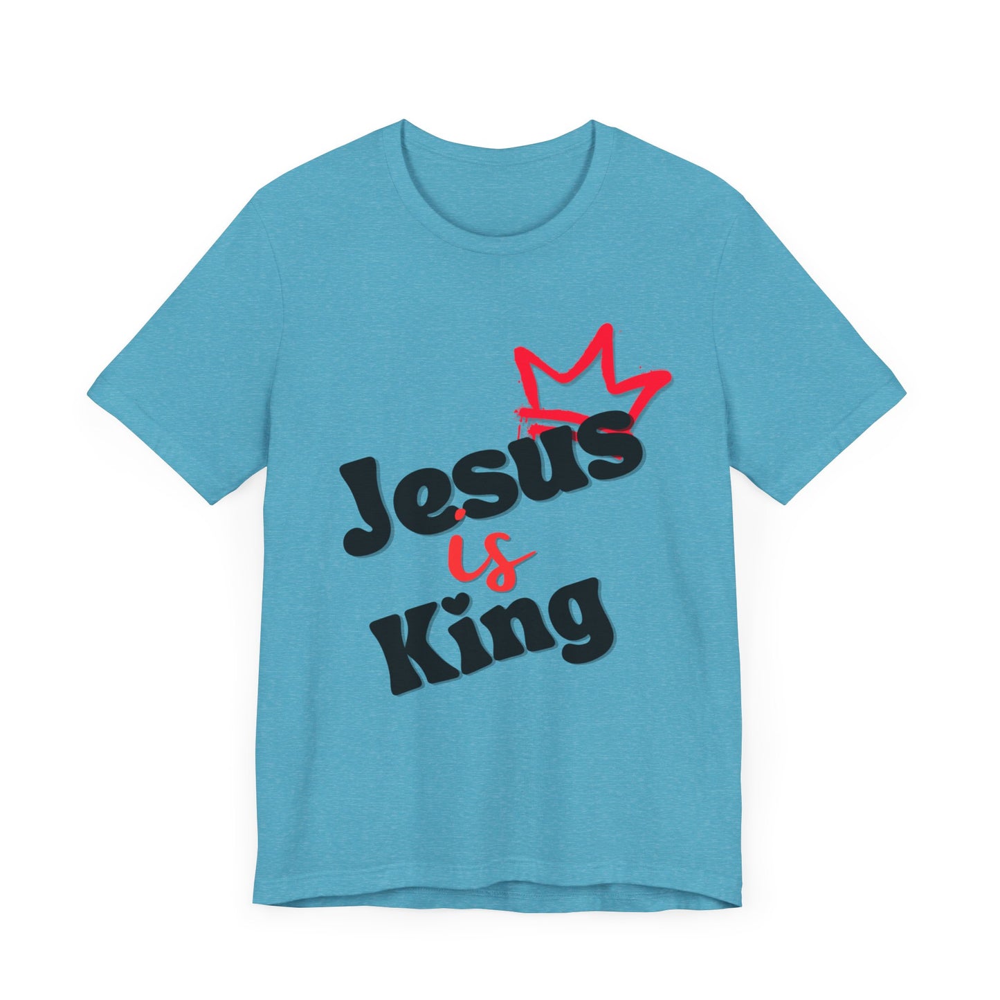 Jesus is King - Unisex Jersey Short Sleeve Tee