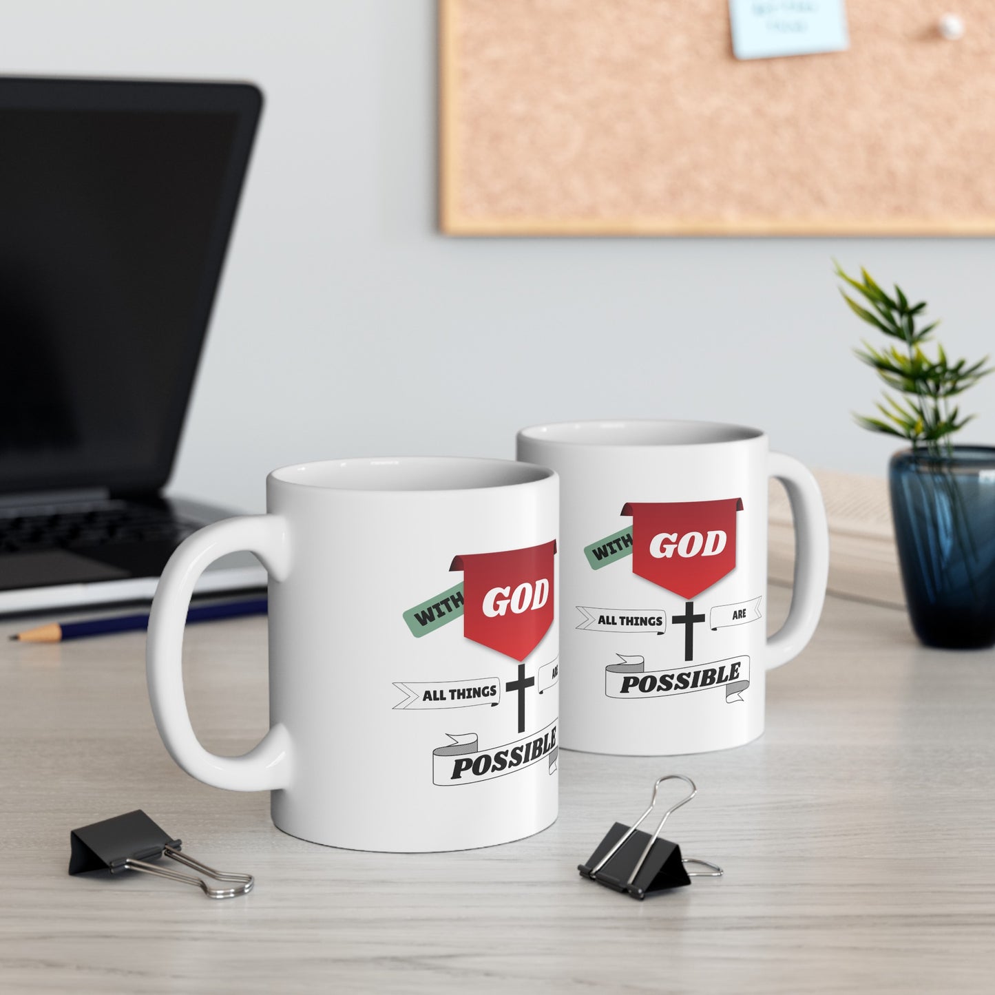 With God all things are possible - Ceramic Mug, (11oz)