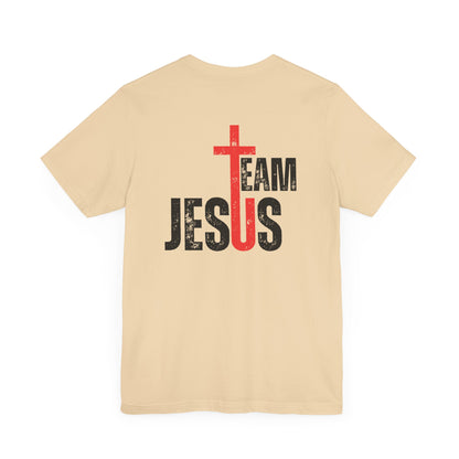 Team Jesus - Front Back - Unisex Jersey Short Sleeve Tee