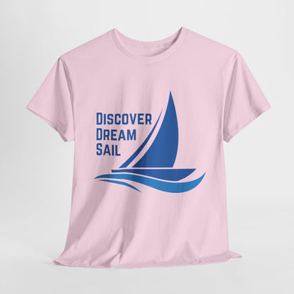 Discover Dream Sail - Unisex Heavy Cotton Tee