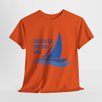 Discover Dream Sail - Unisex Heavy Cotton Tee