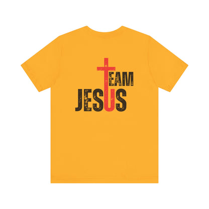 Team Jesus - Front Back - Unisex Jersey Short Sleeve Tee